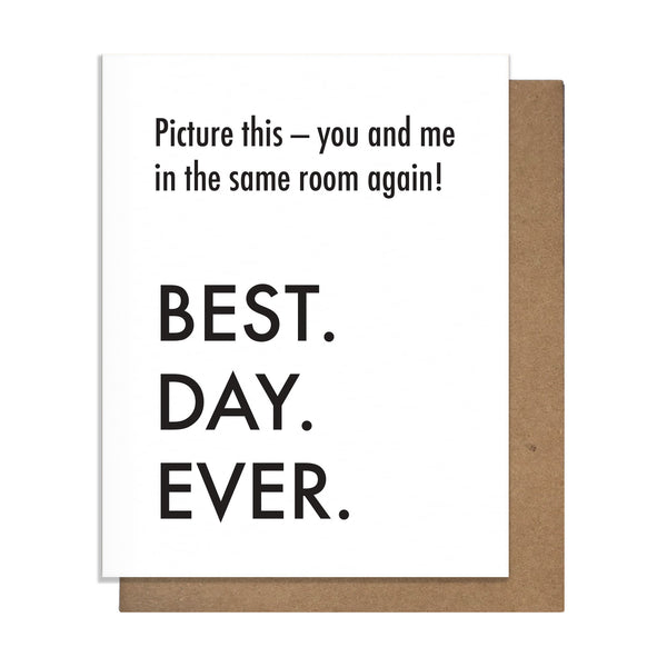 Pretty Alright Goods Best Day Ever Same Room Card