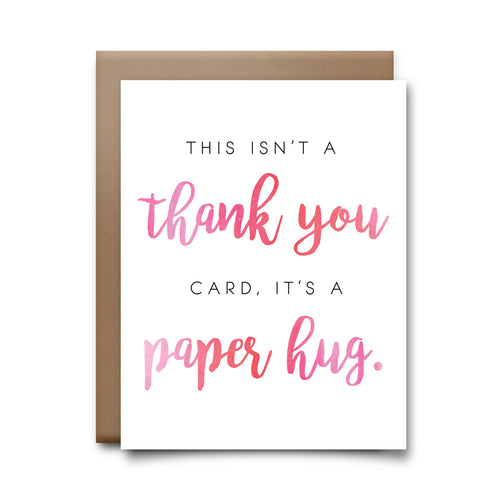 TOWNE9 Paper Hug Card